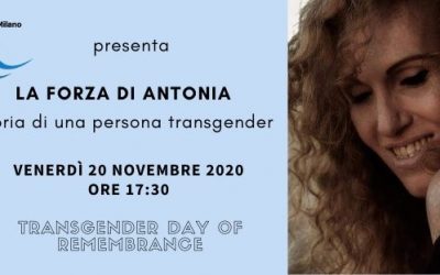 Transgender Day of Remembrance 2020 – La Forza di Antonia