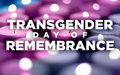 TDoR 2020 – Transgender Day of Remembrance