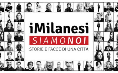 I Milanesi siamo noi – Storie e facce di una città