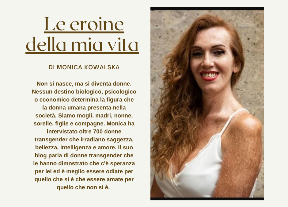 Le eroine della mia vita di Monica Kowalska – intervista